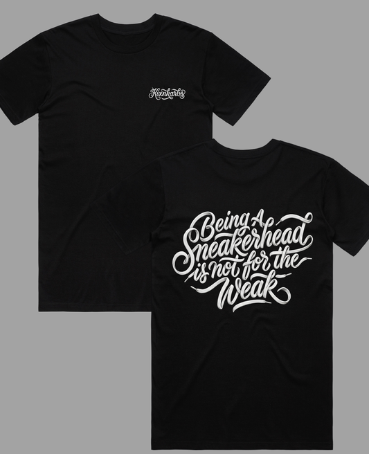 NOT FOR THE WEAK REGULAR TEE